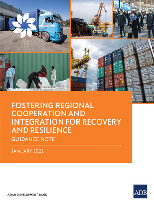 cover image of Fostering Regional Cooperation and Integration for Recovery and Resilience